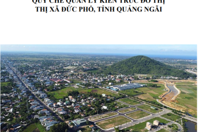 THÔNG BÁO VỀ VIỆC LẤY Ý KIẾN CỘNG ĐỒNG DÂN CƯ ĐỐI VỚI QUY CHẾ QUẢN LÝ KIẾN TRÚC THỊ XÃ ĐỨC PHỔ